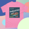 "I'm on a Seafood Diet, I See Food and I Eat It - Men's/Unisex Tee" - Image 5