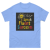 "I Speak Fluent Sarcasm - Witty Men's Tee" - Image 4