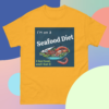 "I'm on a Seafood Diet, I See Food and I Eat It - Men's/Unisex Tee" - Image 4